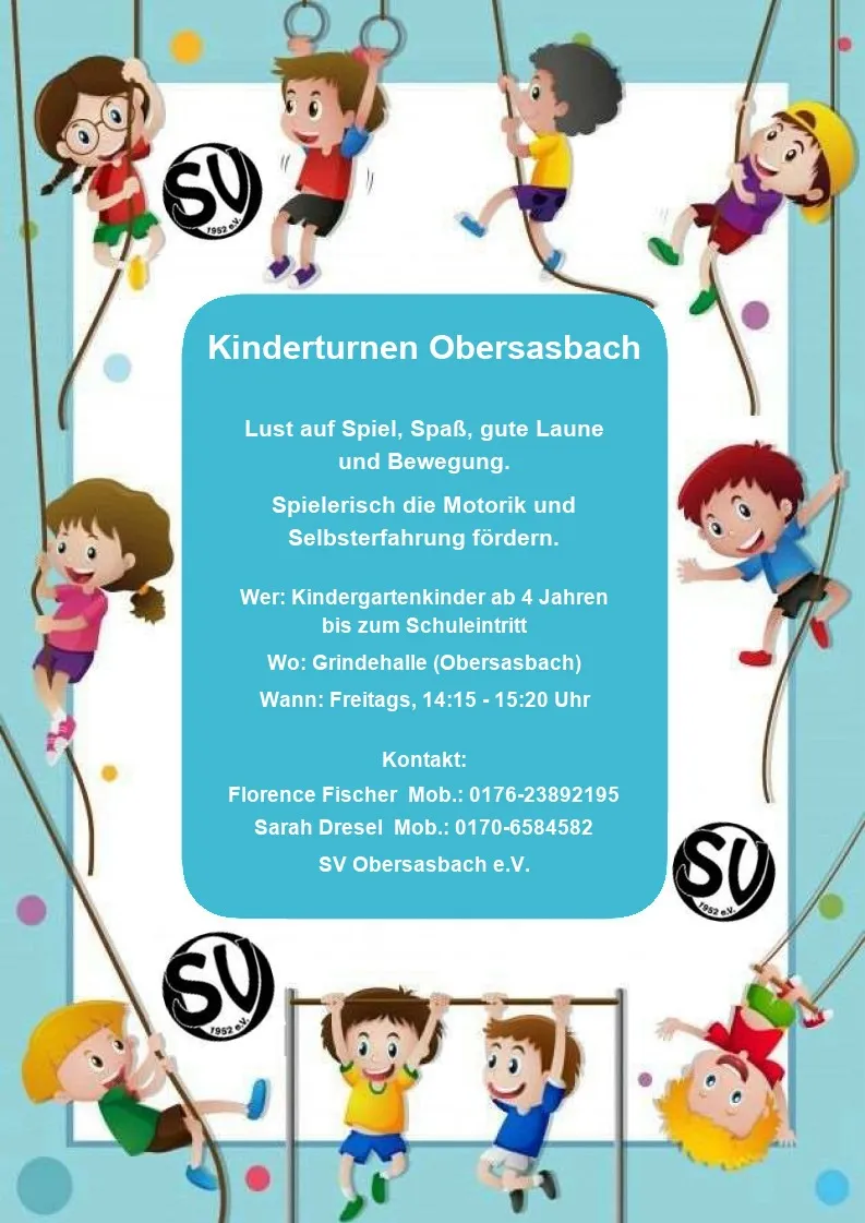 Ankündigung Kinderturnen Obersasbach: Kindergartenkinder ab 4 Jahren bis zum Schuleintritt, Grindehalle Obersasbach, freitags 14:15–15:20 Uhr, Kontakt Florence Fischer und Sarah Dresel